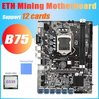 B75 ETH de Mineração placa-Mãe 12 PCIE para USB3.0+G530 CPU+Almofada Térmica LGA1155 MSATA DDR3 B75 BTC USB Mineiro placa-Mãe