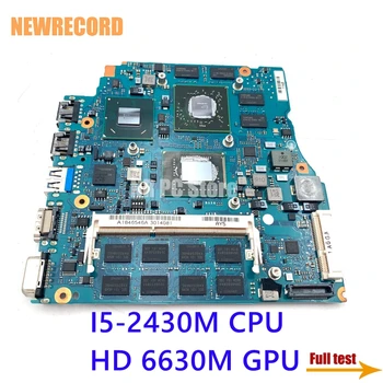 NOVOREGISTO A1846546A para SONY MBX-237 laptop placa-mãe I5-2430M CPU 4GB HD 6630M 1GB GPU V032 REV 1.2 principais conselho de teste completo