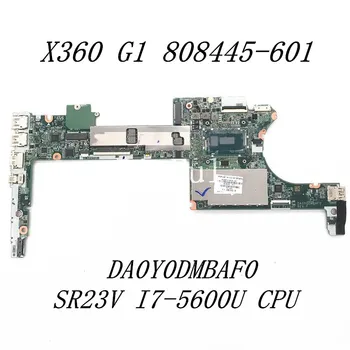 808445-601 808445-501 808445-001 placa-mãe Para X360 G1 Laptop placa-Mãe DA0Y0DMBAF0 Com SR23V I7-5600U de CPU de 100% Testado OK