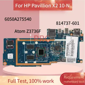 Para HP Pavillion X2 10-N Átomo Z3736F Notebook Tablet placa-mãe 6050A275540 SR20D Laptop placa-Mãe 814737-601 814737-501